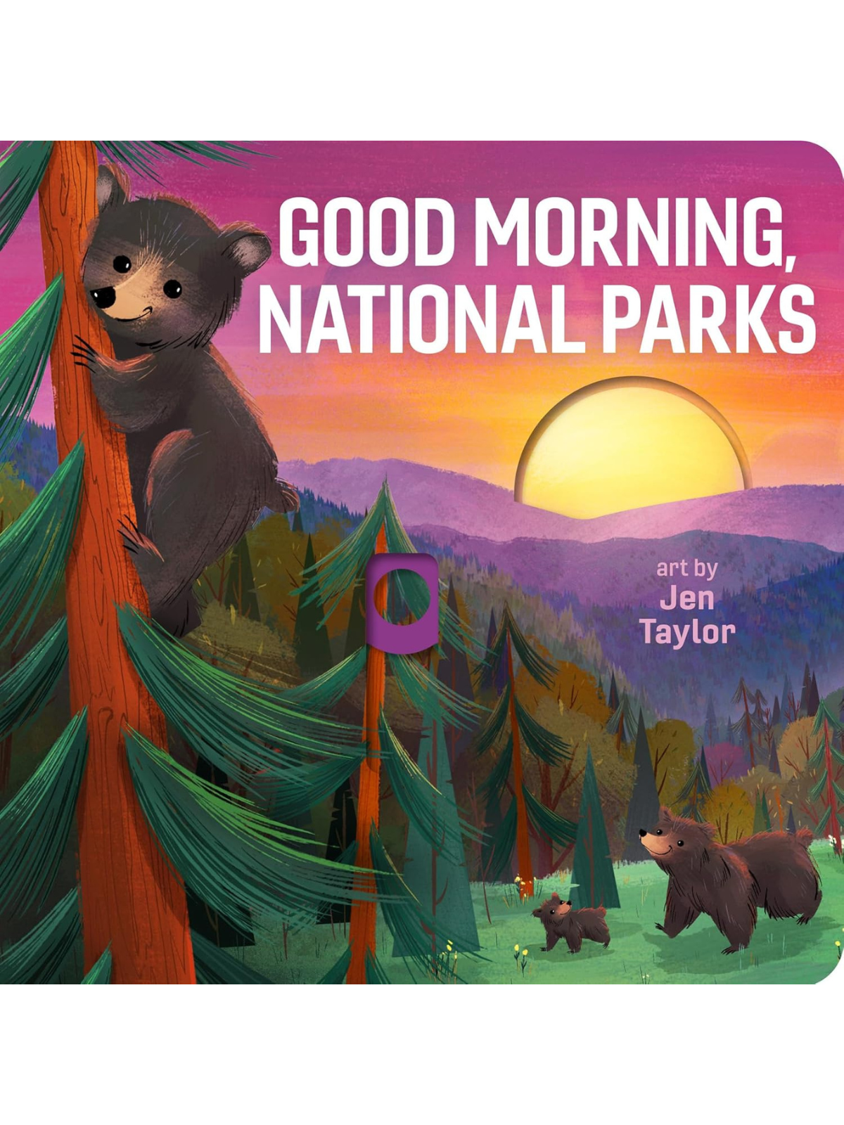Cover of "Good Morning, National Parks," featuring bears in a colorful forest at sunrise. Art by Jen Taylor.