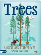 Book cover titled "Trees: A Count and Find Primer" by Greg Paprocki, featuring illustrated trees and animals in nature.