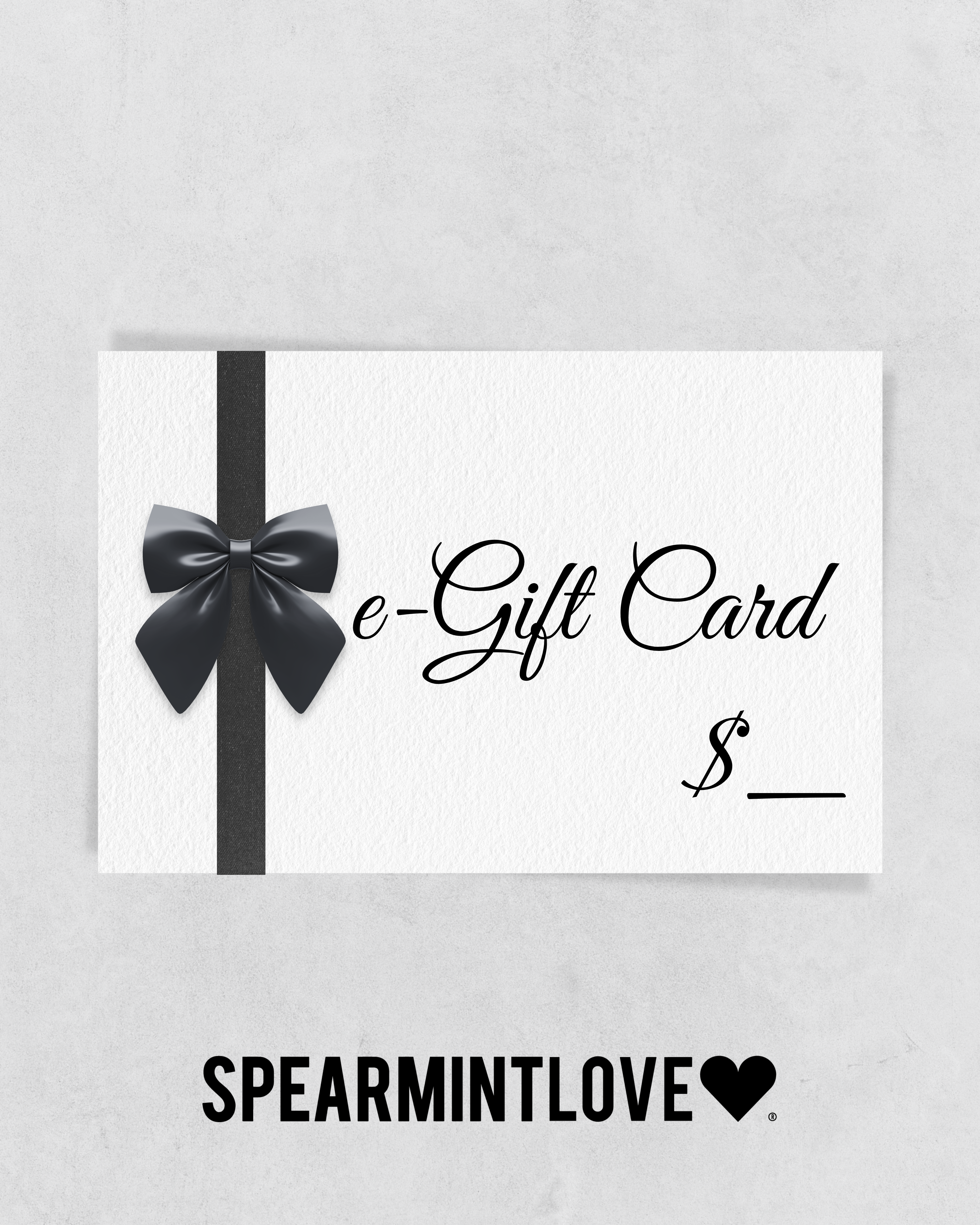 e-Gift card design featuring a black bow, with the words "SPEARMINTLOVE" below.