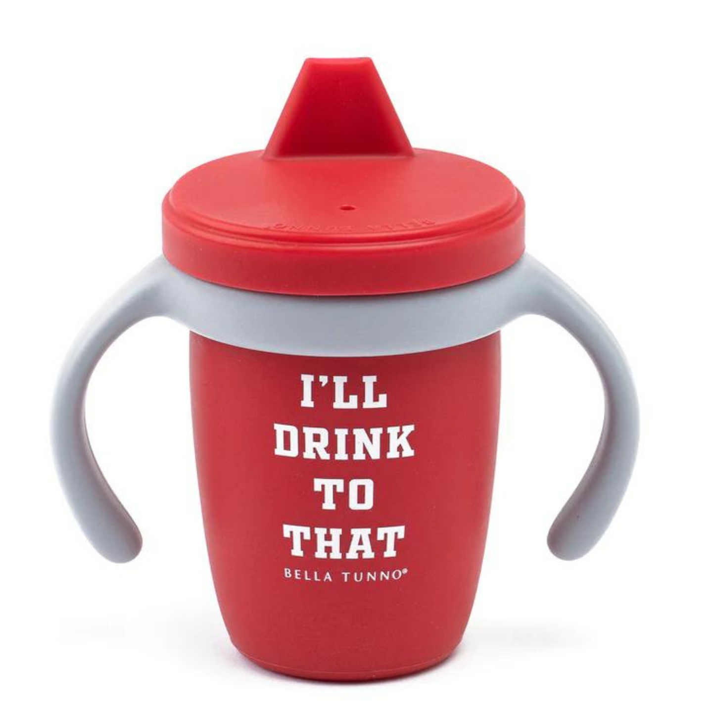 Happy Sippy Cup, I'll Drink To That