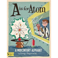 A is for Atom Board Book