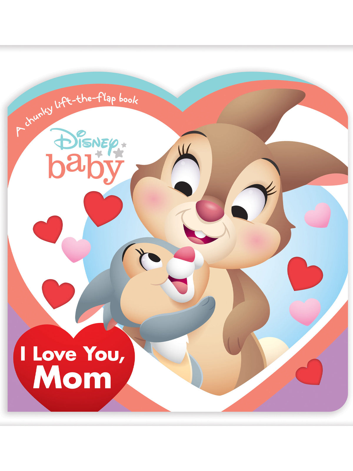 Disney Baby book cover featuring a cartoon bunny and kitten with hearts, text reads "I Love You, Mom."