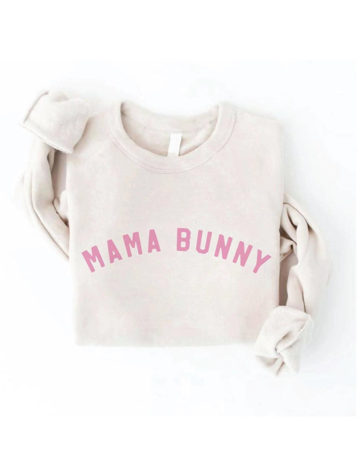Light beige sweatshirt with "MAMA BUNNY" text in pink, casually laid out on a white background.