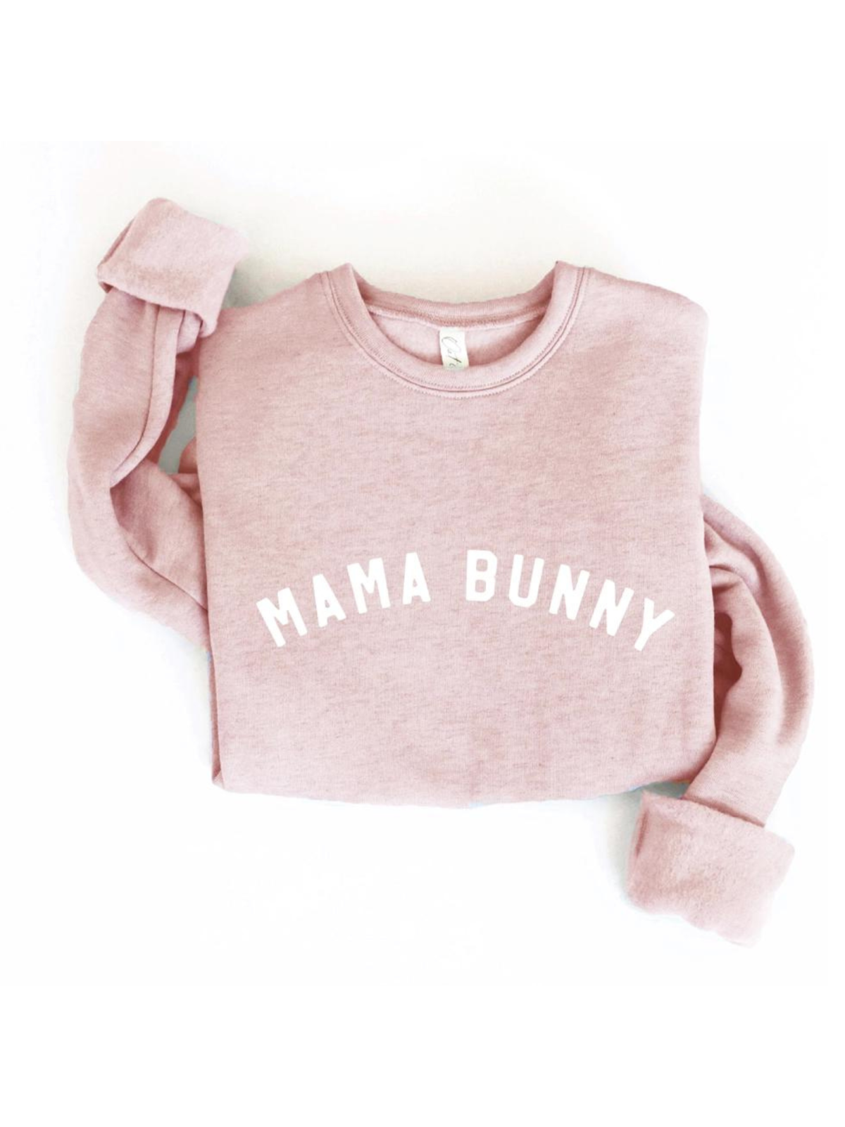 Pink sweatshirt featuring the text "MAMA BUNNY" in bold white letters, with rolled sleeves.