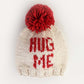 Valentine's Day Knit Pom Hat, Hug Me