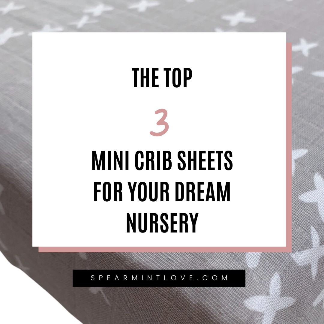 Top 3 Mini Crib Sheets