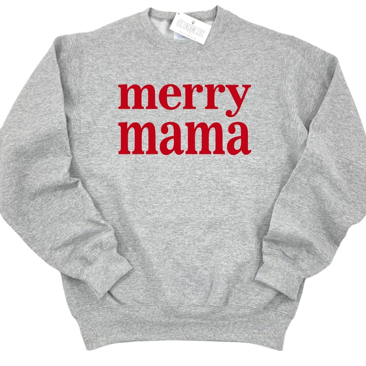 Merry Mama Women's Sweatshirt, Heather Grey