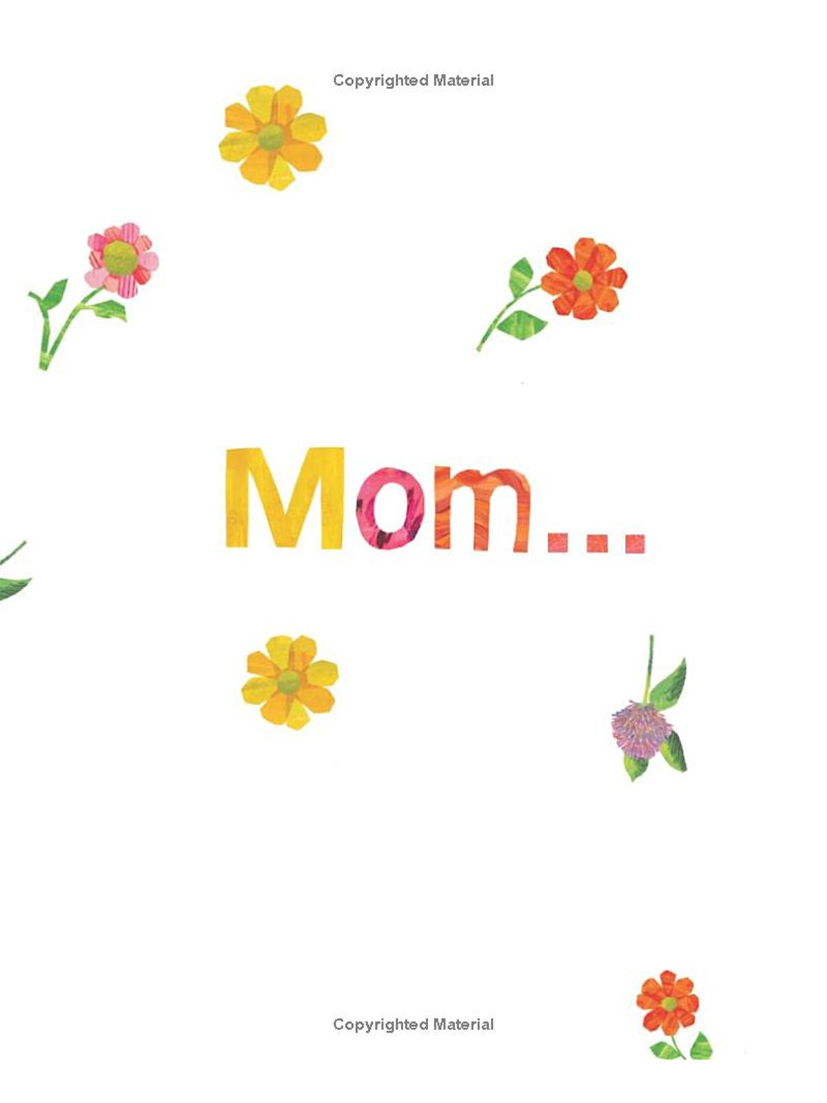 Colorful flowers surround the word "Mom" in a decorative layout on a white background.