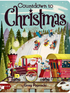 Colorful illustration of "Countdown to Christmas" book cover featuring Santa, children sledding, and snowy trees.