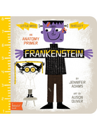 BabyLit book cover for "Frankenstein," featuring illustrated characters in a playful anatomy theme.