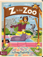 Colorful children's book cover featuring various zoo animals and the title "Z is for Zoo" by Greg Paprocki.