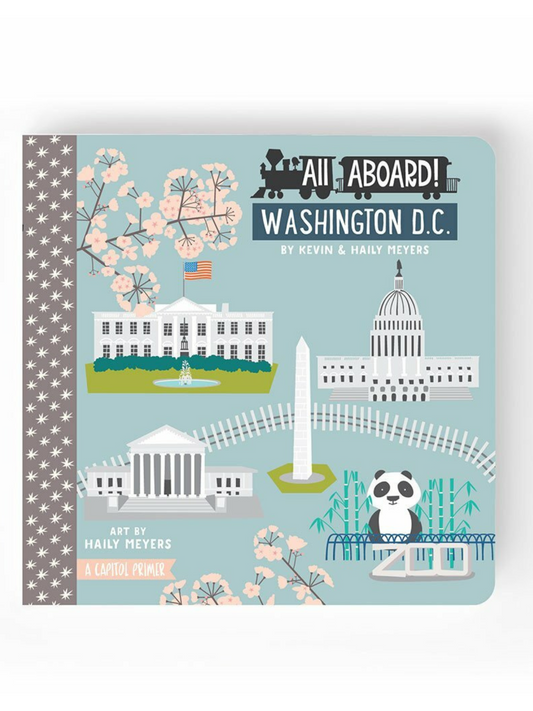 All Aboard Washington DC: A Capitol Primer Book