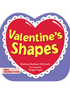 Cover of "Valentine's Shapes" by Barbara Barbieri McGrath, featuring a heart and playful text design.