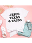 Jesus, Texas & Tacos Graphic Tee, White