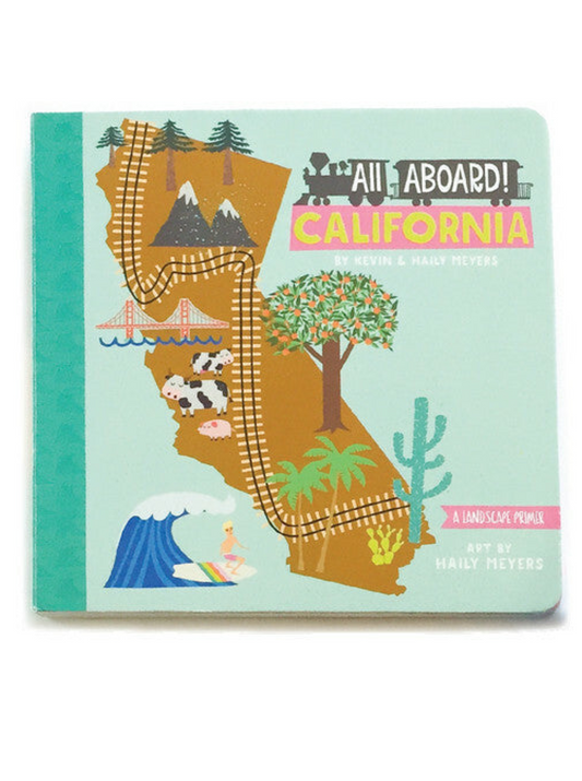 All Aboard California: A Landscape Primer Book