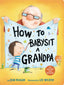 How to Babysit a Grandpa Hard Cover Book