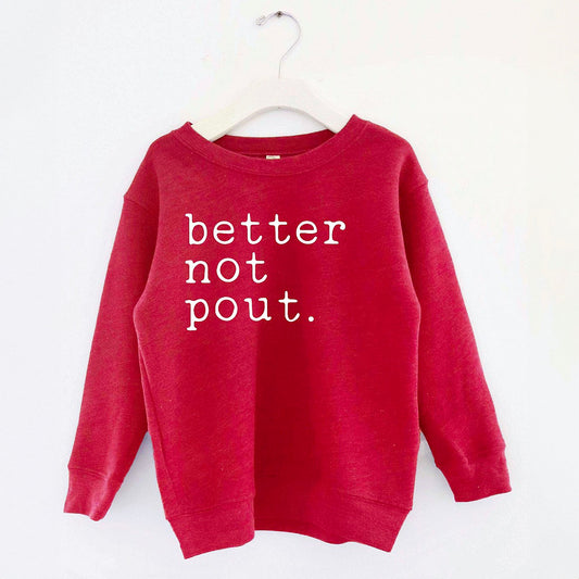 Better Not Pout. Toddler Graphic Sweatshirt, Cranberry Heather
