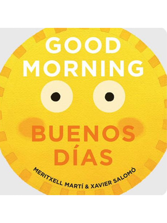 Good Morning/Buenos Dias Board Book