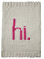 Hi. Hand Knit Blanket, Neon Pink