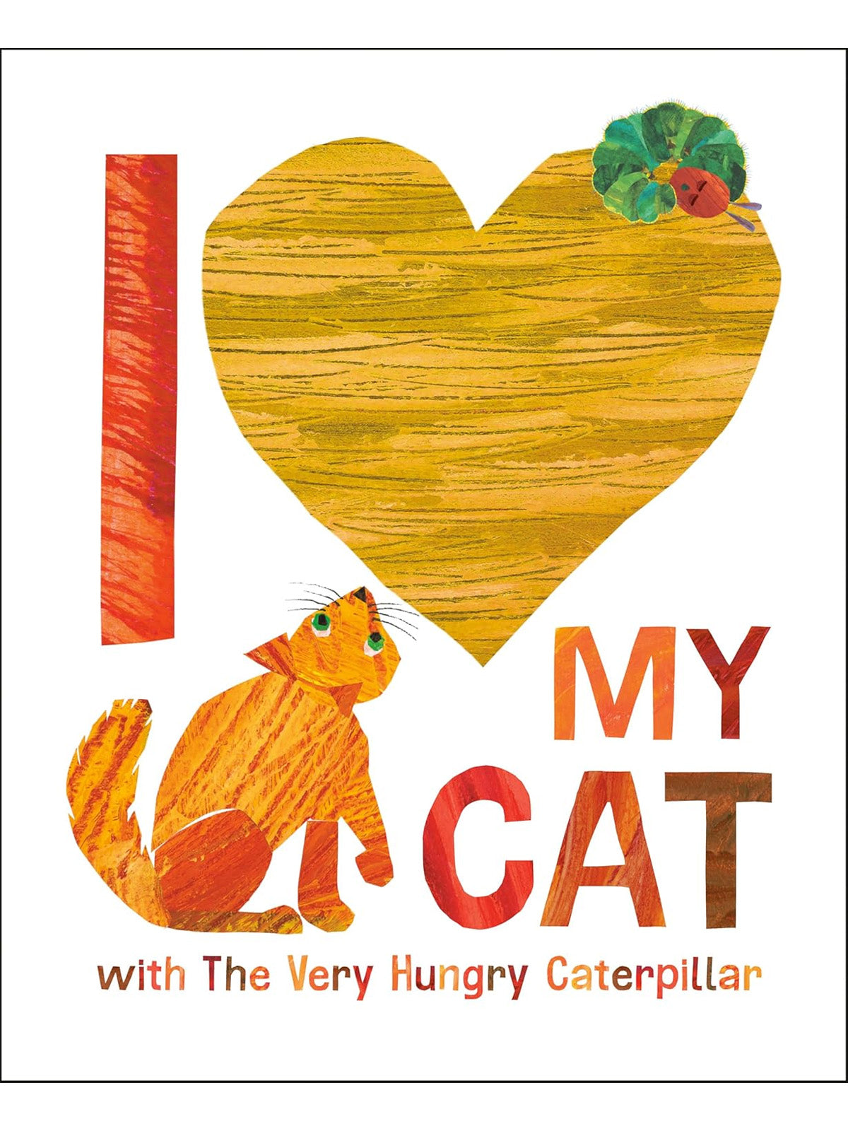 "I love my cat" graphic featuring an orange cat and elements from The Very Hungry Caterpillar.