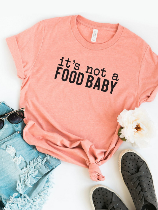 Its Not A Food Baby Women's Graphic Tee, Sunset