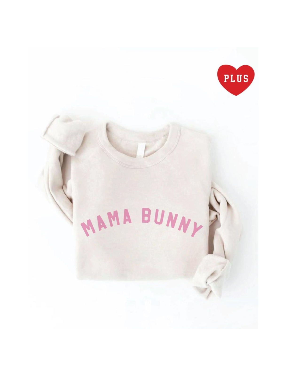 Light pink sweatshirt with “MAMA BUNNY” text, featuring rolled sleeves, ideal for cozy wear. Plus size available.