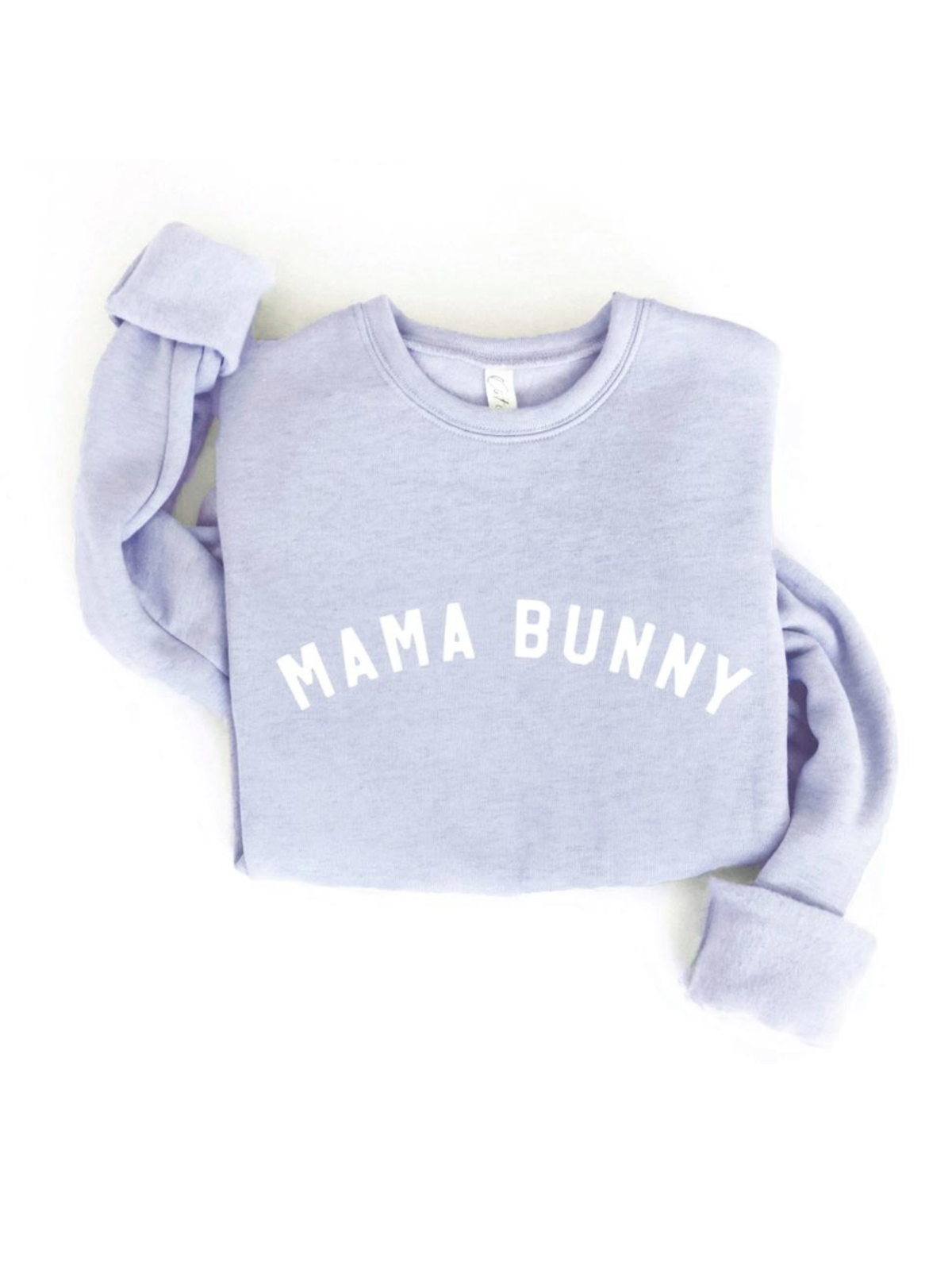 Light purple sweatshirt with "MAMA BUNNY" printed in white across the front, partially rolled sleeves.