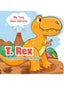 My Tiny Dino Library: T-Rex Board Book