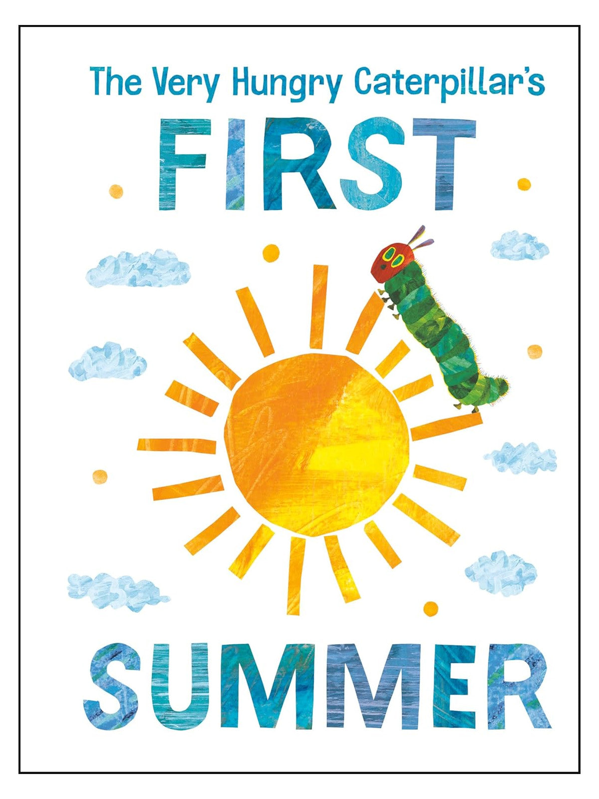 Cover of "The Very Hungry Caterpillar's First Summer," featuring a caterpillar and a sun with clouds.