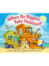 Colorful book cover featuring cartoon diggers on a beach, with the title "Where Do Diggers Take Vacation?".