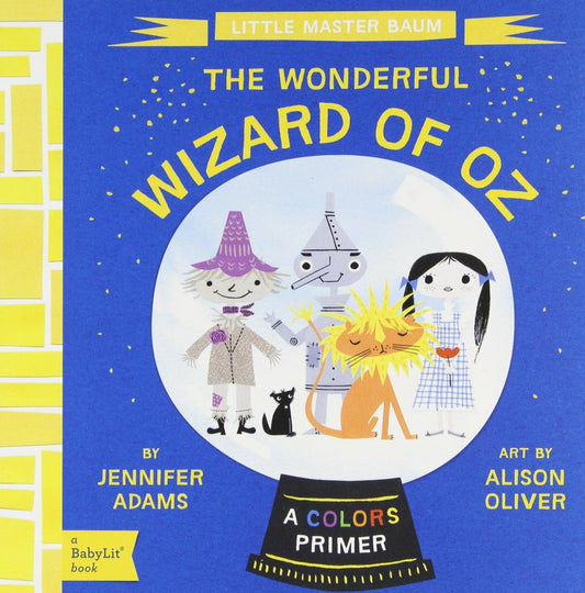 SpearmintLOVE’s baby The Wonderful Wizard of Oz Board Book