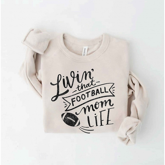 Livin' That Football Mom Life Women's Graphic Fleece Sweatshirt, Heather Dust